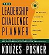 The Leadership Challenge Planner: An Action Guide to Achieving Your Personal Best