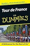 Tour De France For Dummies Tour De France For Dummies