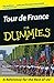 Tour De France For Dummies by Phil Liggett