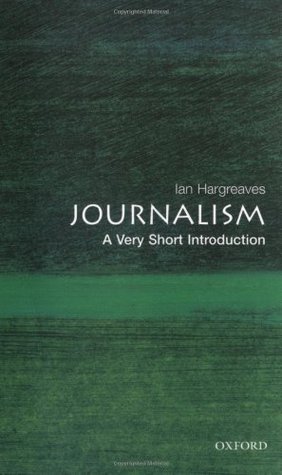 Journalism: A Very Short Introduction (Paperback)