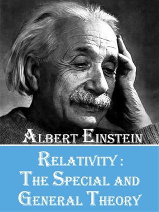 Relativity: The Special and General Theory