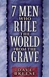 7 Men Who Rule th...