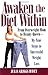 Awaken the Diet Within by Julia Griggs Havey