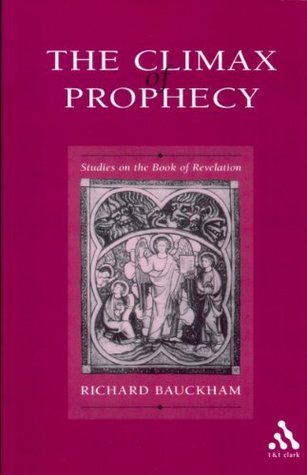 The Climax of Prophecy: Studies on the Book of Revelation (Paperback)