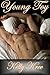 Young Toy- Older Women Seduction/ Hardcore Penetration/Oral Sex-Erotica