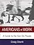 Americans at Work by Craig Storti