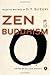 Zen Buddhism: Selected Writ...