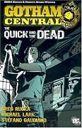 Gotham Central, Vol. 4: The Quick and the Dead