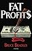 Fat Profits