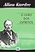 Livro dos Espíritos (O)