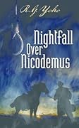 Nightfall Over Nicodemus