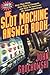 The Slot Machine Answer Boo...