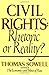 Civil Rights: Rhetoric or R...