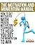 The Motivation and Momentum Manual - Don't Just Get Get Motivated Learn How To Stay Motivated