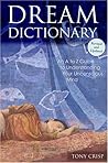 Dream Dictionary: An A to Z Guide to Understanding Your Unconscious Mind