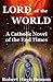 Lord of the World by Robert Hugh Benson