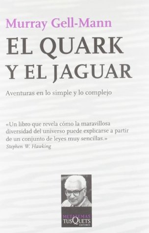 Portada de El quark y el jaguar, de Murray Gell-Mann