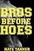 Bros Before Hoes