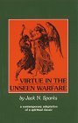 Virtue in the Unseen Warfare (Paperback)