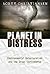 Planet in Distress