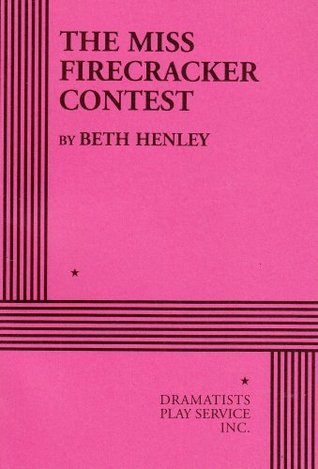 The Miss Firecracker Contest (Acting Edition for Theater Productions)