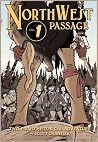 Northwest Passage Volume 1 Northwest Passage Volume 1