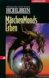 Märchenmonds Erben by Wolfgang Hohlbein