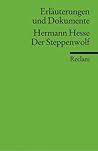 Der Steppenwolf. Erläuterungen und Dokumente (Lernmaterialien)