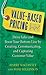 Value-Based Pricing: Drive Sales and Boost Your Bottom Line by Creating, Communicating and Capturing Customer Value