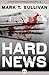 Hard News: A Novel