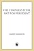 The Stainless Steel Rat for President by Harry Harrison