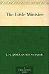 The Little Minister Book cover for The Little Minister