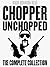 Chopper Unchopped