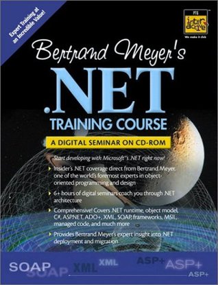 Bertrand Meyer's .Net Training Course: A Digital Seminar on Cd-Rom (Paperback)