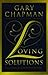 Loving Solutions by Gary Chapman