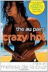 Crazy Hot (The Au Pairs, #4) Crazy Hot (The Au Pairs, #4)
