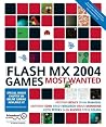 Macromedia Flash MX 2004 Games Most Wanted Macromedia Flash MX 2004 Games Most Wanted