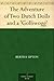 The Adventure of Two Dutch Dolls and a 'Golliwogg' by Bertha Upton