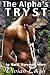 The Alpha's Tryst (Rough and Reluctant Werewolf Erotica)