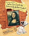 Who Can Crack the Leonardo Da Vinci Code? (Museum of Adventures, #1)