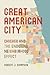 Great American City: Chicag...