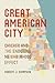 Great American City by Robert J. Sampson Great American City by Robert J. Sampson