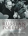 Contemporary Russian Politics: A Reader