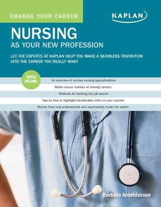 Change Your Career: Nursing as Your New Profession
