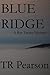Blue Ridge (Ray Tatum Mysteries Book 2)