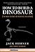 How to Build a Dinosaur: The New Science of Reverse Evolution