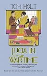 Lucia in Wartime by Tom Holt