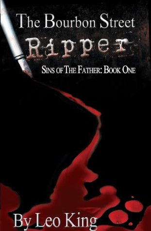 The Bourbon Street Ripper (Sins of the Father #1)