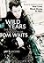 Wild Years: The Music and M...