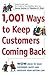 1,001 Ways to Keep Customer...
